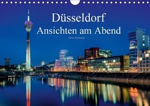 Düsseldorf – Ansichten am Abend (Wandkalender 2018 DIN A4 quer) von Hoffmann,  Klaus