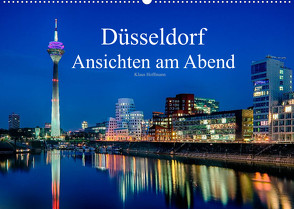 Düsseldorf – Ansichten am Abend (Wandkalender 2022 DIN A2 quer) von Hoffmann,  Klaus