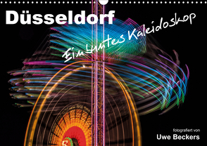 Düsseldorf – Ein buntes Kaleidoskop (Wandkalender 2020 DIN A3 quer) von Beckers,  Uwe
