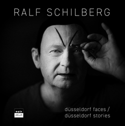 düsseldorf faces / düsseldorf stories von Schilberg,  Ralf