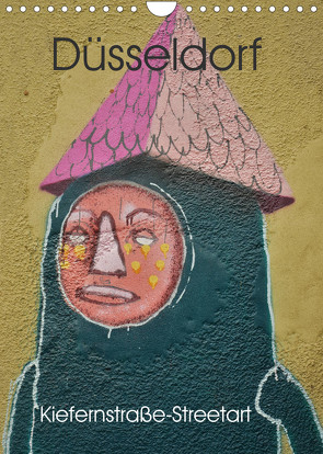 Düsseldorf Kiefernstraße-Streetart (Wandkalender 2023 DIN A4 hoch) von Grobelny,  Renate