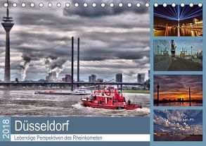 Düsseldorf – Lebendige Perspektiven des Rheinkometen (Tischkalender 2018 DIN A5 quer) von Hackstein,  Bettina