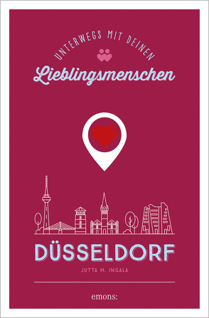 Düsseldorf. Unterwegs in deiner Lieblingsstadt von Ingala,  Jutta M.