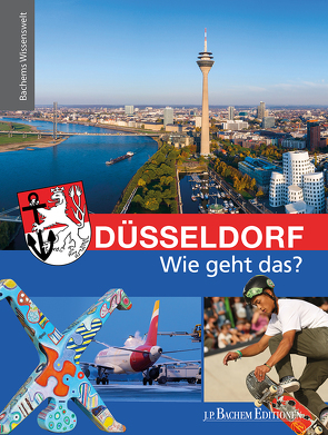 Düsseldorf – Wie geht das? von Ebertz,  Sara