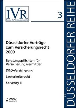 Düsseldorfer Vorträge zum Versicherungsrecht 2009 von Looschelders,  Dirk, Michael,  Lothar