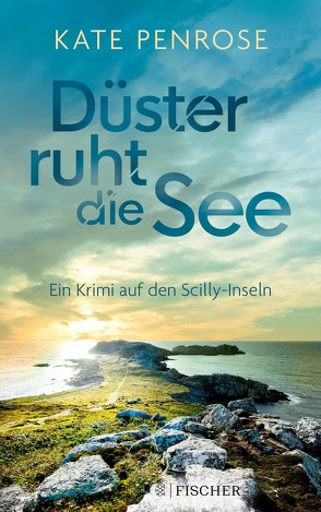 Düster ruht die See von Penrose,  Kate