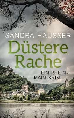 Düstere Rache von Hausser,  Sandra