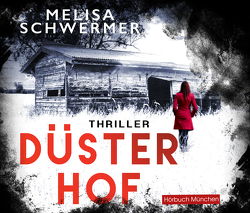 Düsterhof (Thriller) von Rehrl,  Matthias Christian, Schwermer,  Melisa