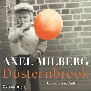Düsternbrook von Milberg,  Axel