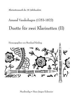 Duette für zwei Klarinetten (II) von Kösling,  Bernhard, Vanderhagen,  Armand