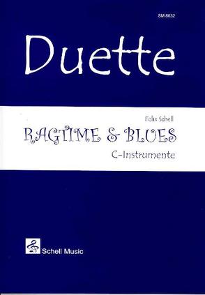 Jazz- Blues Gitarre / Duette: Ragtime & Blues von Schell,  Felix