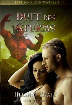 Duft des Sturms von Kraft,  Helen B.