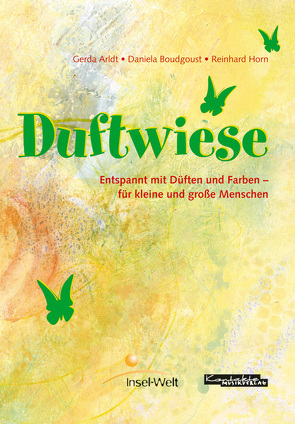 Duftwiese von Arldt,  Gerda, Horn,  Reinhard, Ottenschläger,  Anne B