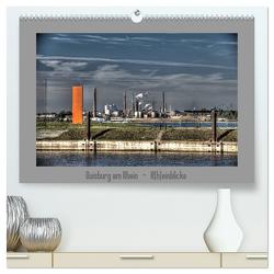 Duisburg am Rhein – R(h)einblicke (hochwertiger Premium Wandkalender 2024 DIN A2 quer), Kunstdruck in Hochglanz von Petsch,  Joachim