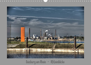 Duisburg am Rhein – R(h)einblicke (Wandkalender 2023 DIN A3 quer) von Petsch,  Joachim