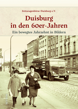 Duisburg in den 60er-Jahren von Schneider,  Joachim