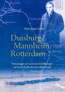 Duisburg, Mannheim, Rotterdam von Zydek,  Hans-Jürgen