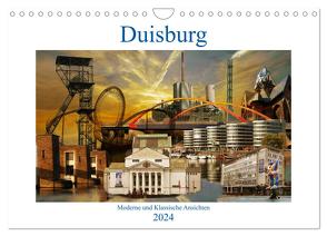 Duisburg. Moderne und Klassische Ansichten. (Wandkalender 2024 DIN A4 quer), CALVENDO Monatskalender von Daus,  Christine