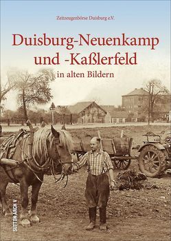 Duisburg-Neuenkamp und -Kaßlerfeld von e.V.,  Zeitzeugenbörse Duisburg