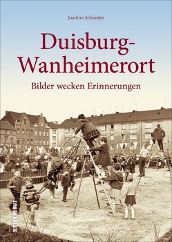 Duisburg-Wanheimerort von Schneider,  Joachim