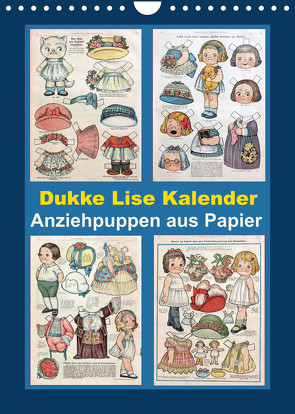 Dukke Lise Kalender – Anziehpuppen aus Papier (Wandkalender 2023 DIN A4 hoch) von Erbs,  Karen