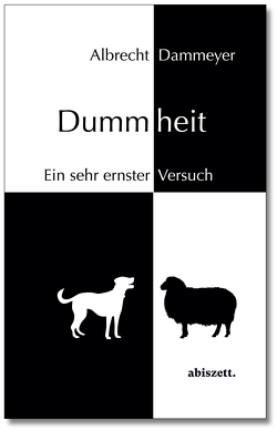 Dummheit von Dammeyer,  Albrecht
