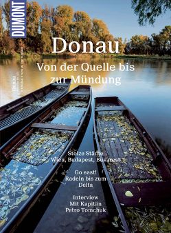 DuMont Bildatlas Donau, von der Quelle bis zur Mündung von Magosch,  Thomas, Meinhardt,  Olaf, Schulze,  Tom