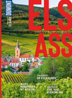 DuMont Bildatlas Elsass von Kirchgessner,  Markus, Stahn,  Dina