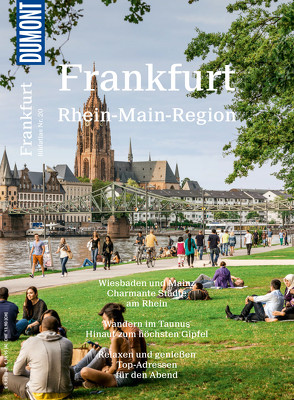 DuMont BILDATLAS Frankfurt, Rhein-Main-Region von Bernhart,  Udo, Henss,  Rita