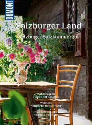 DuMont BILDATLAS Salzburger Land von Anzenberger,  Christina, Anzenberger,  Toni, Spath,  Mag.Stefan