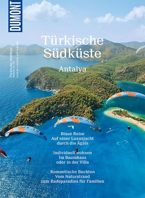 DuMont Bildatlas Türkische Südküste, Antalya von Merkel,  Florian, Türemis,  Murat