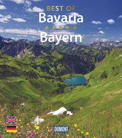 DuMont Bildband Best of Bavaria/Bayern von Schetar,  Daniela, Sykes,  John