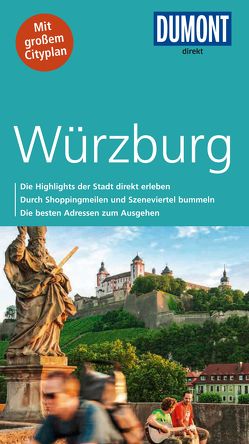 DuMont direkt Reiseführer Würzburg von Ratay,  Ulrike