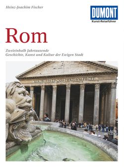 DuMont Kunst-Reiseführer Rom von Fischer,  Heinz-Joachim