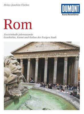 DuMont Kunst-Reiseführer Rom von Fischer,  Heinz-Joachim