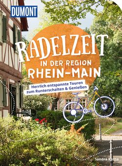 DuMont Radelzeit in der Region Rhein-Main von Kathe,  Sandra