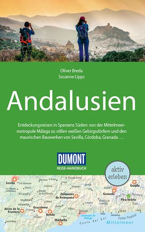 DuMont Reise-Handbuch Reiseführer Andalusien von Breda,  Oliver, Lipps-Breda,  Susanne