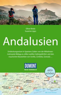 DuMont Reise-Handbuch Reiseführer Andalusien von Breda,  Oliver, Lipps,  Susanne
