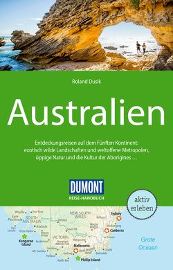 DuMont Reise-Handbuch Reiseführer Australien von Dusik,  Roland