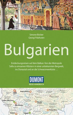 DuMont Reise-Handbuch Reiseführer Bulgarien von Böcker,  Simone, Palahutev,  Georgi