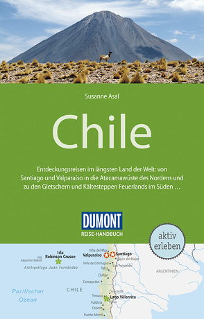 DuMont Reise-Handbuch Reiseführer Chile von Asal,  Susanne
