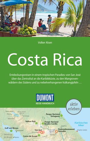 DuMont Reise-Handbuch Reiseführer Costa Rica von Alsen,  Volker