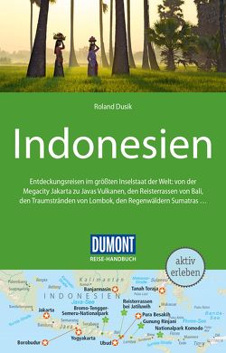 DuMont Reise-Handbuch Reiseführer Indonesien von Dusik,  Roland