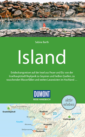 DuMont Reise-Handbuch Reiseführer Island von Barth,  Sabine