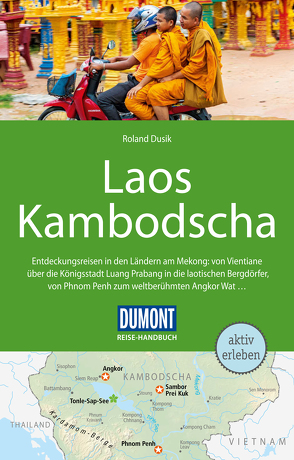 DuMont Reise-Handbuch Reiseführer Laos, Kambodscha von Dusik,  Roland