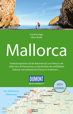 DuMont Reise-Handbuch Reiseführer Mallorca von Breda,  Oliver, Lipps,  Susanne