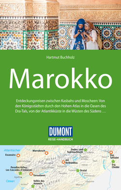 DuMont Reise-Handbuch Reiseführer Marokko von Buchholz,  Hartmut