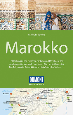 DuMont Reise-Handbuch Reiseführer Marokko von Buchholz,  Hartmut