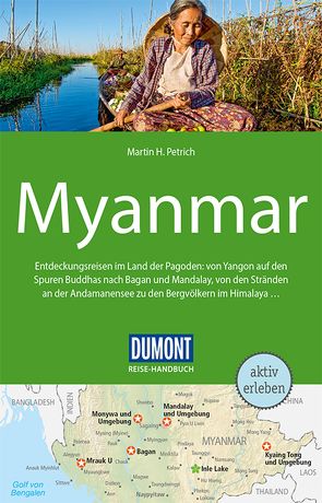 DuMont Reise-Handbuch Reiseführer Myanmar, Burma von Petrich,  Martin H.