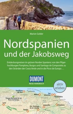 DuMont Reise-Handbuch Reiseführer Nordspanien und der Jakobsweg von Golder,  Marion